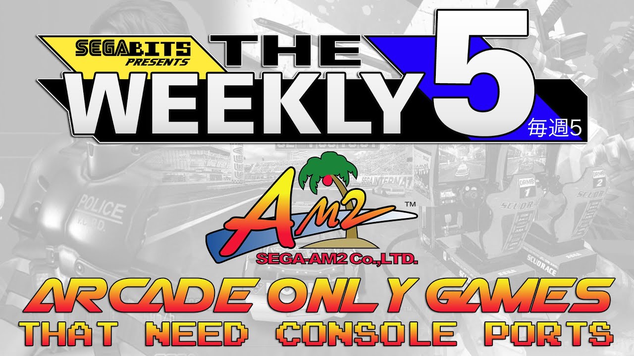 Weekly Five: SEGA-AM2 arcade only games that need console ports