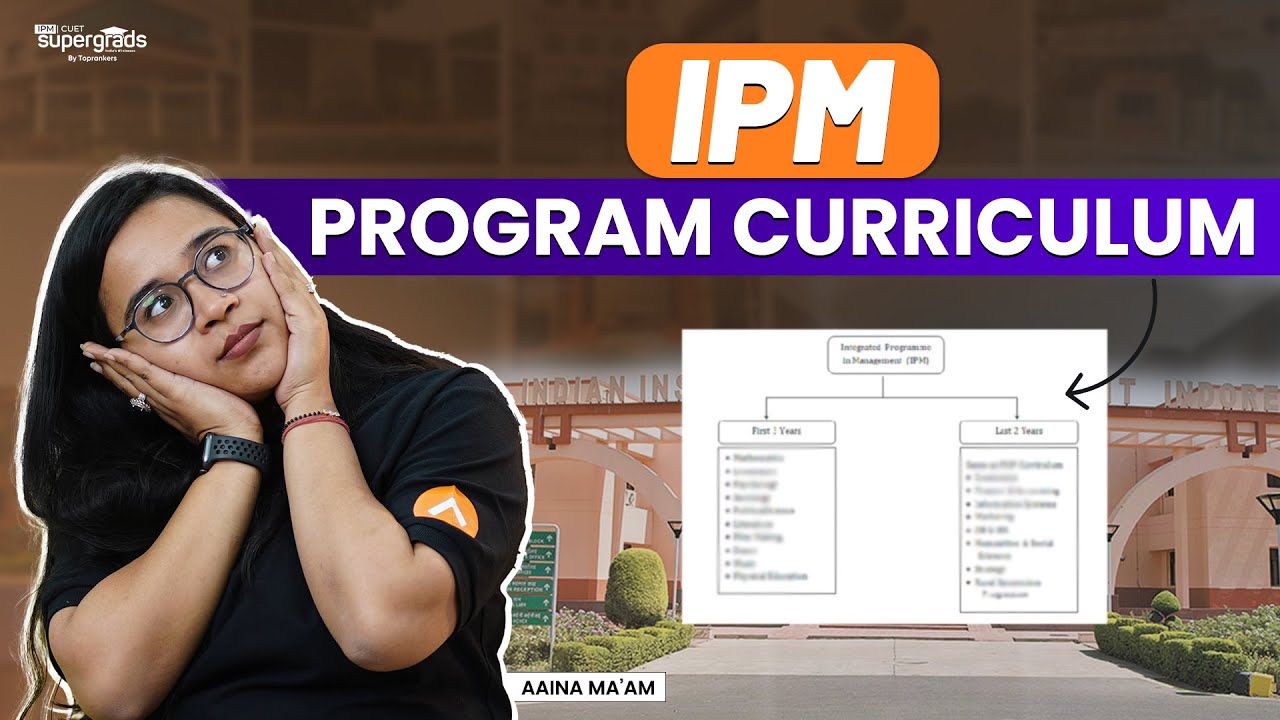 IPM IIM Indore Program Tour | IIM Indore Program Tour 2023 | IPM Program Structure