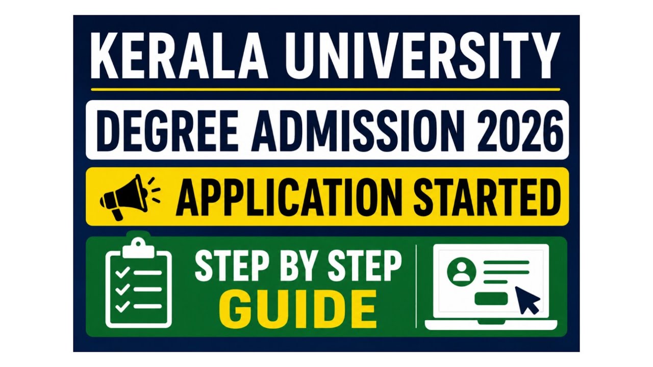 Kerala University Degree Admission 2026 Started | Registration & Application Process