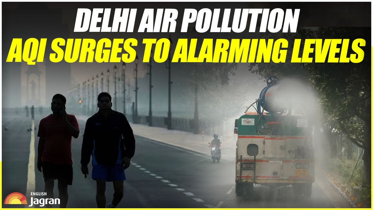 Delhi Air Pollution: AQI Surges To Alarming Levels | Jagran English News Updates