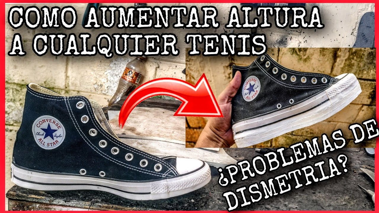 COMO AUMENTAR ALTURA CUALQUIER TENIS(¿PROBLEMAS DE DISMETRIA? TE ENSEÑO PASO A PASO)👟👞