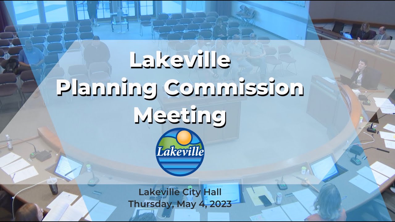 Lakeville Planning Commission Meeting 05-04-2023