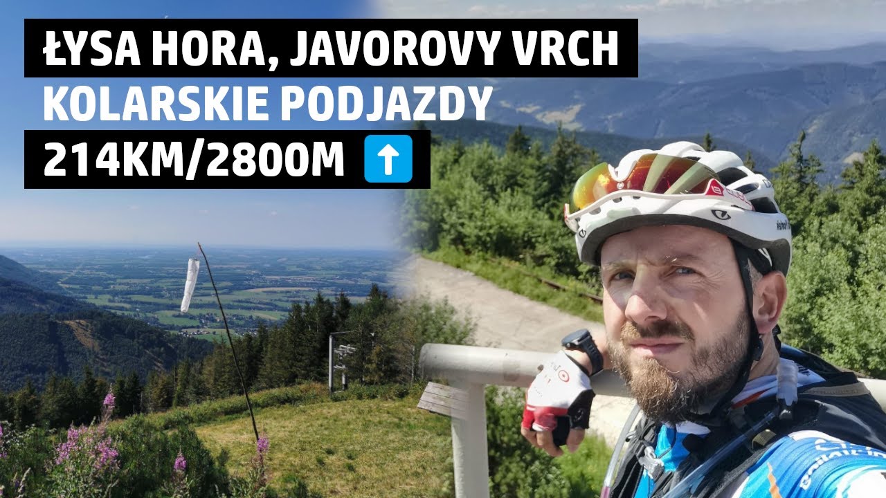 Łysa Hora i Javorovy vrch czyli Czeski Beskid i trudne podjazdy 214km 2800m up