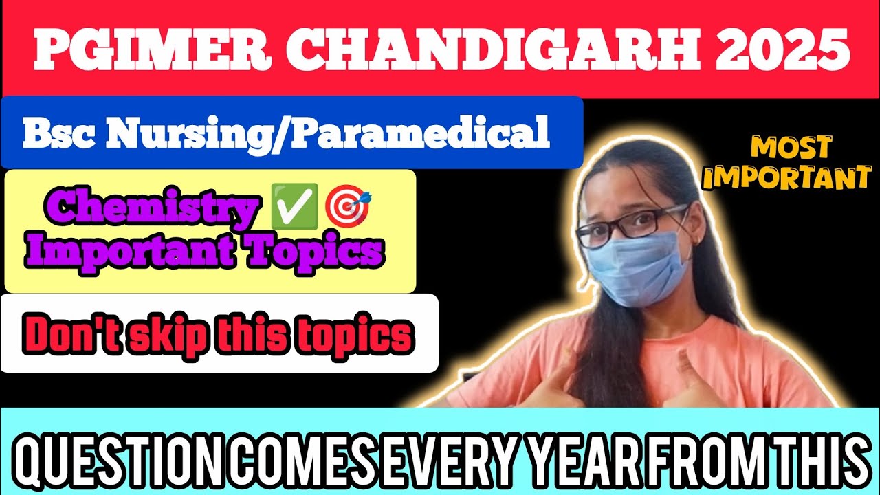 Chemistry important chapter for pgimer Chandigarh BSc nursing & paramedical entrance exam 2025 ✅🎯💯