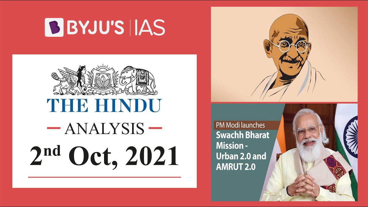 'The Hindu' Analysis for 2nd October, 2021. (Current Affairs for UPSC/IAS)