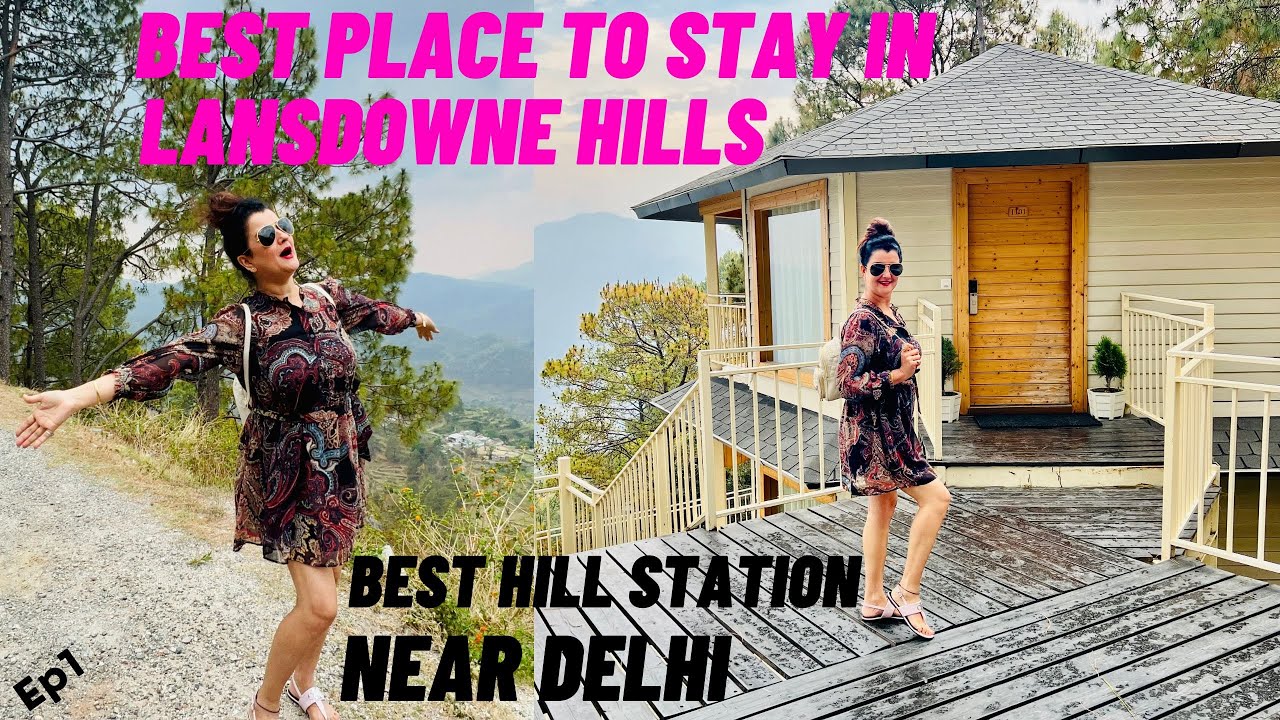 Lansdowne Travel Guide: Best Places to Stay & Must-Visit Hill Stations| Best Hill Station Near DELHI