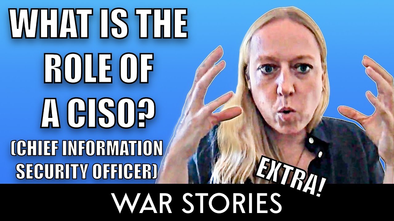What is the role of a CISO (Chief Information Security Officer)? - Melanie Ensign - Extra