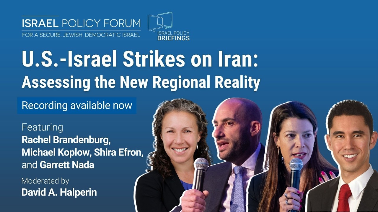 U.S.-Israel Strikes on Iran: Assessing the New Regional Reality