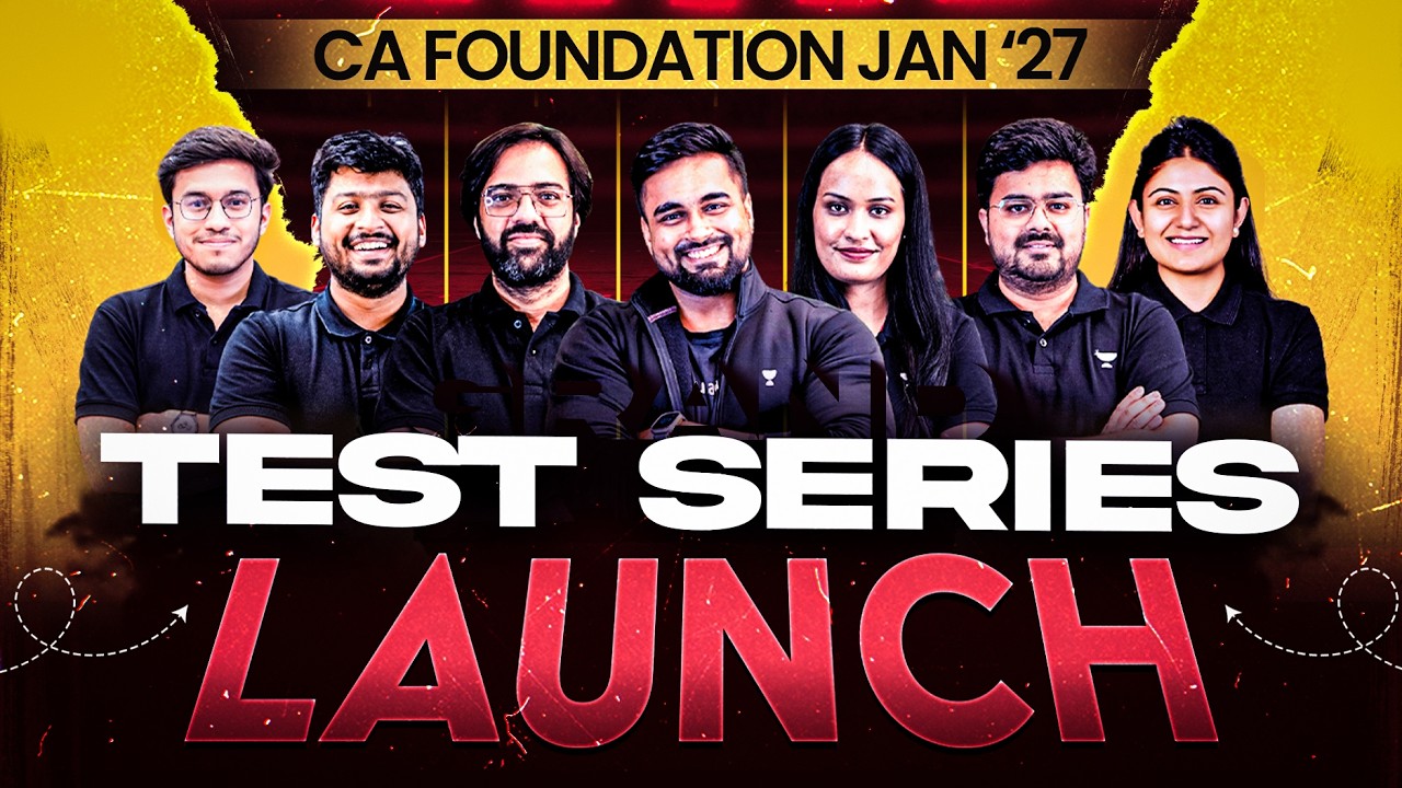 CA Foundation Jan 2027 Evaluated Test Series Launch! Ft. Team Unacademy CA