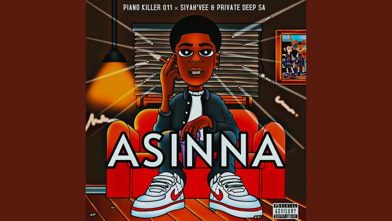 Asinna (feat. Siyah'Vee & Private Deep SA)