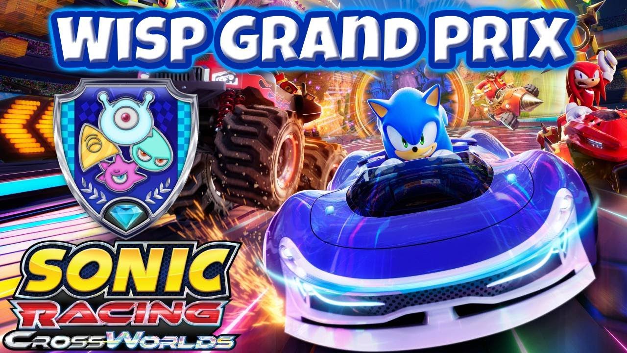 Wisp Grand Prix - MAX DIFFICULTY - Sonic Racing CrossWorlds