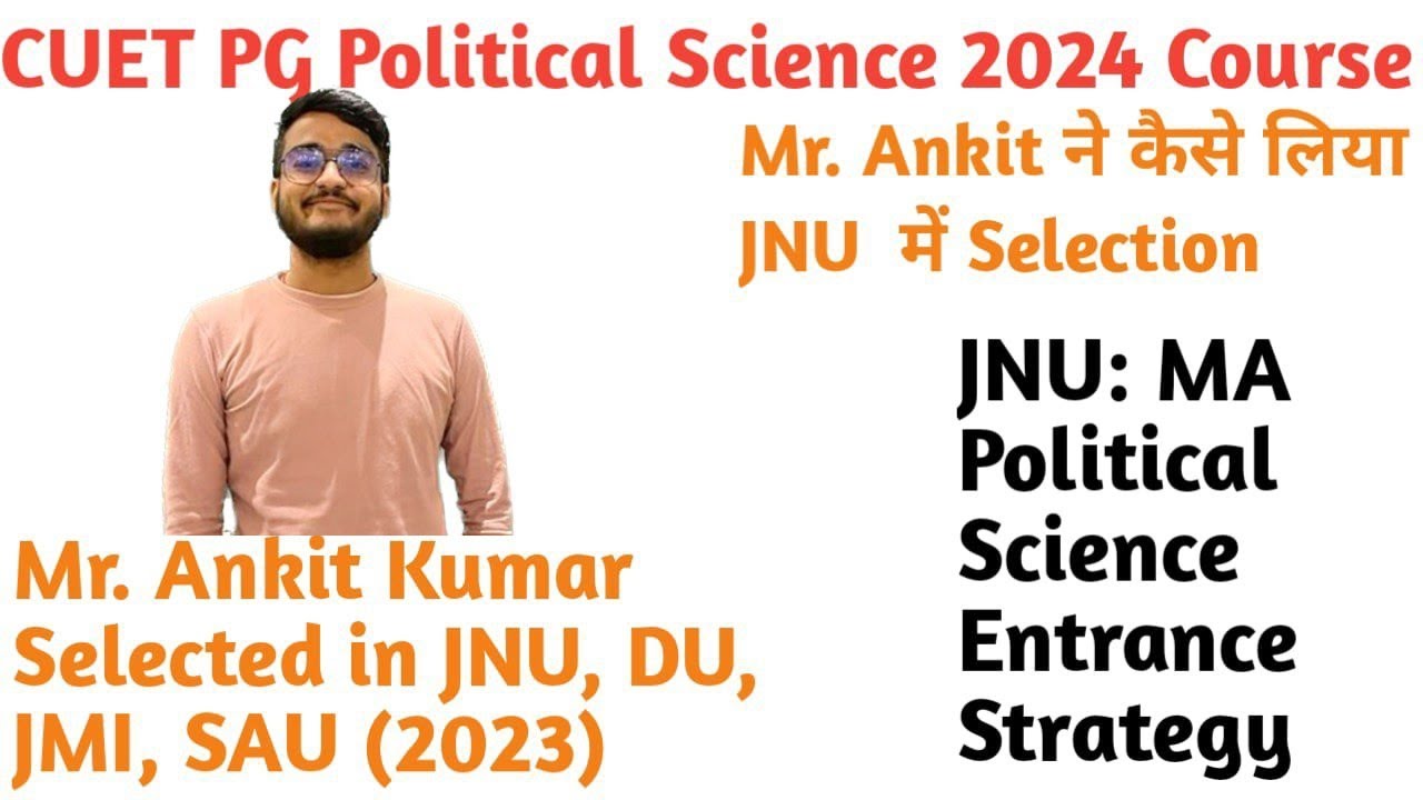 JNU MA Political Science Entrance Exam Strategy CUET PG Political Science JNU Admission CUET PG