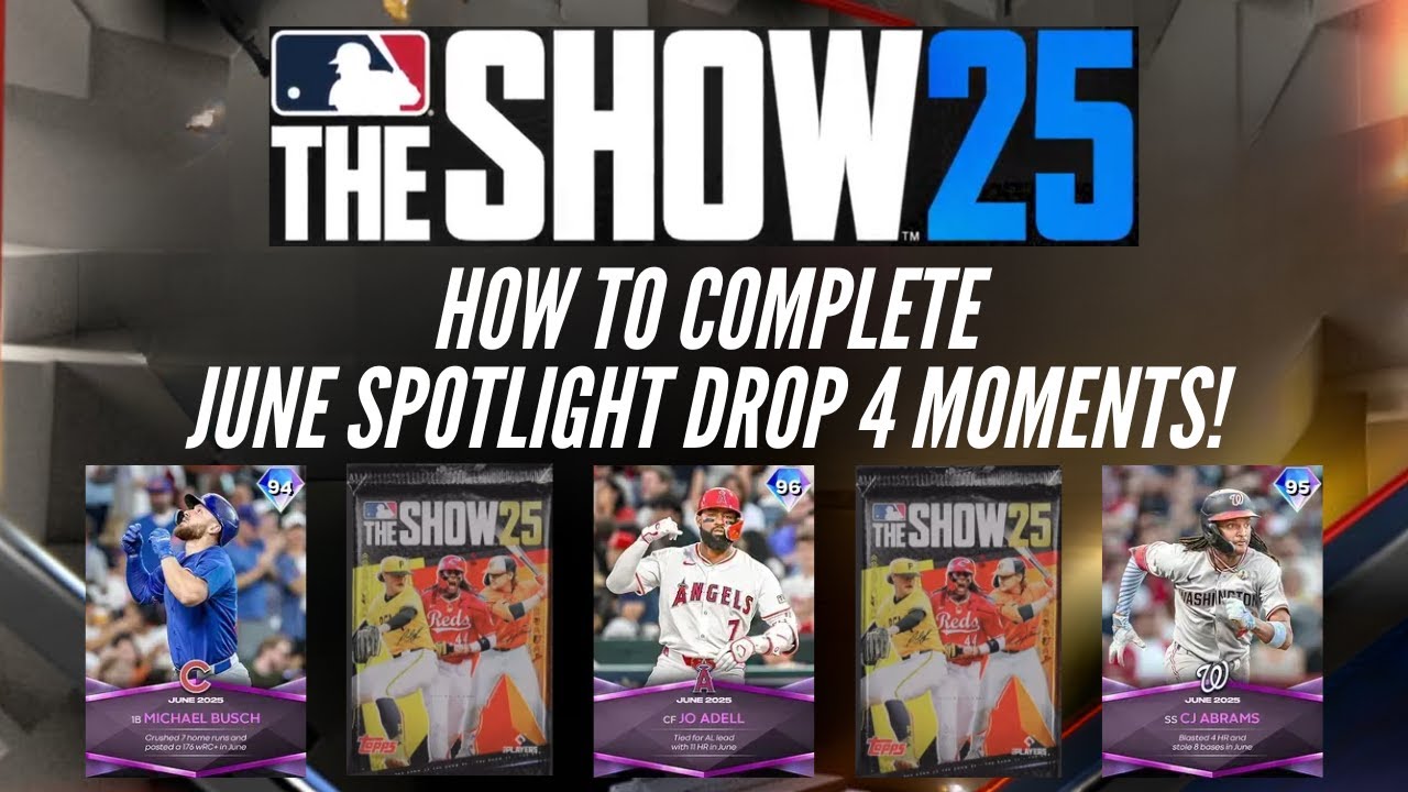 MLB the Show 25: How to Complete June Spotlight Drop 4 Moments