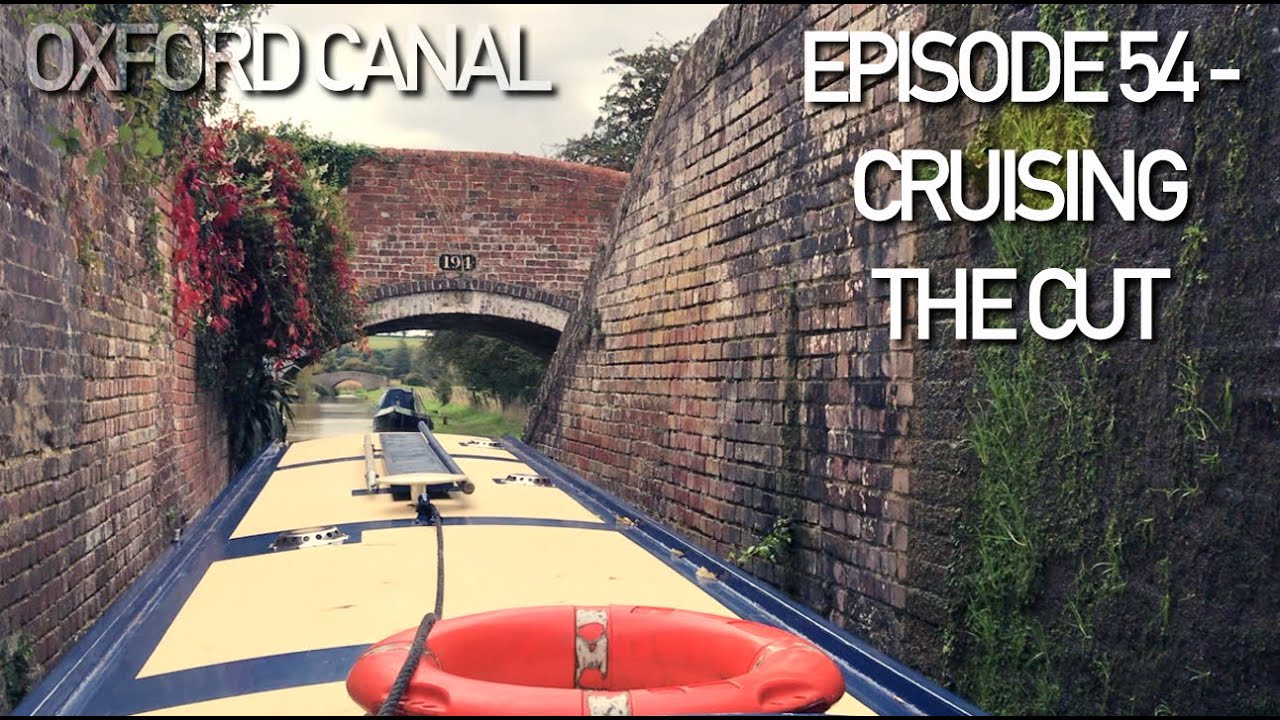 Episode 054 - Cruising the Cut (on the Oxford Canal)