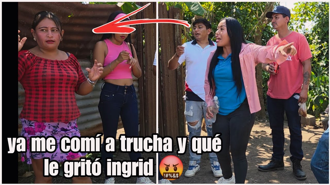 Chentia asta roja se puso de cólera |ingrid en su cara le dijo que ya se fuerón al motel con trucha😳