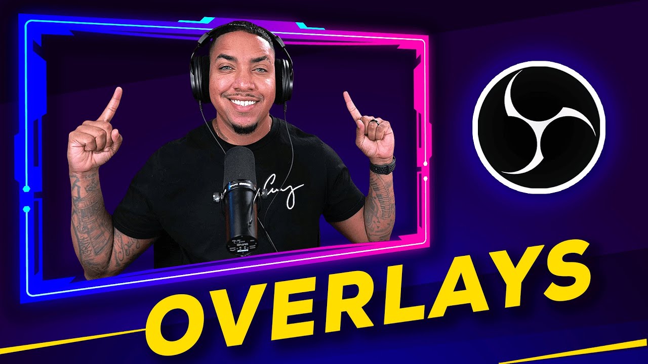 How to Add Overlays in OBS Studio (Complete Streaming Setup Guide) [2026]