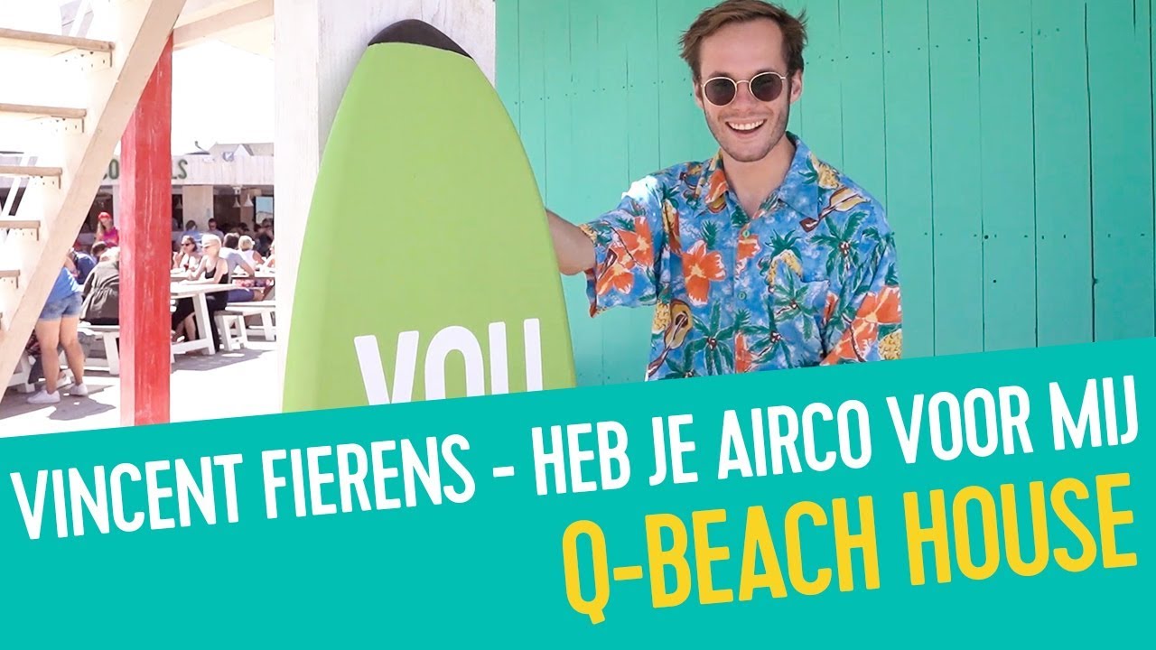 Vincent maakt dé zomerhit van 2018! | Q-Beach House
