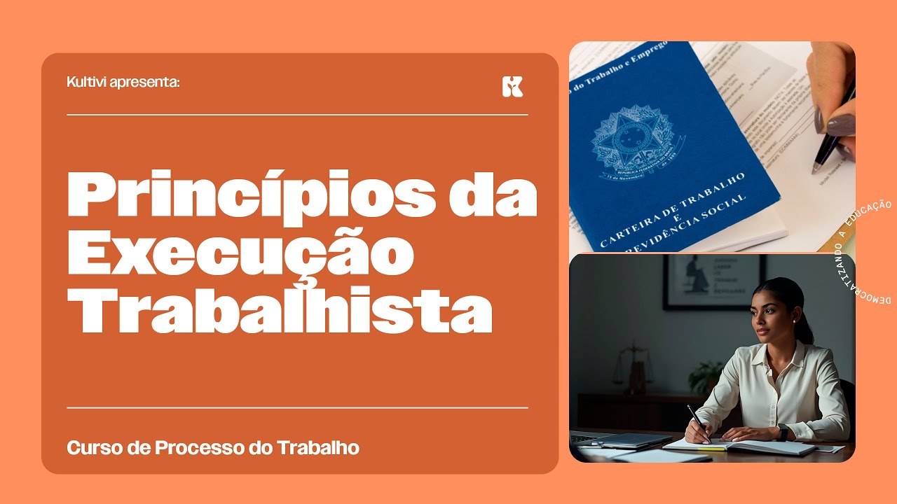 Princípios da Execução Trabalhista | Processo do Trabalho