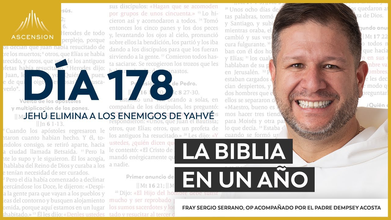D&iacute;a 178: Jeh&uacute; elimina a los enemigos de Yahv&eacute; &mdash; La Biblia en un A&ntilde;o (con Fray Sergio Serrano, OP)