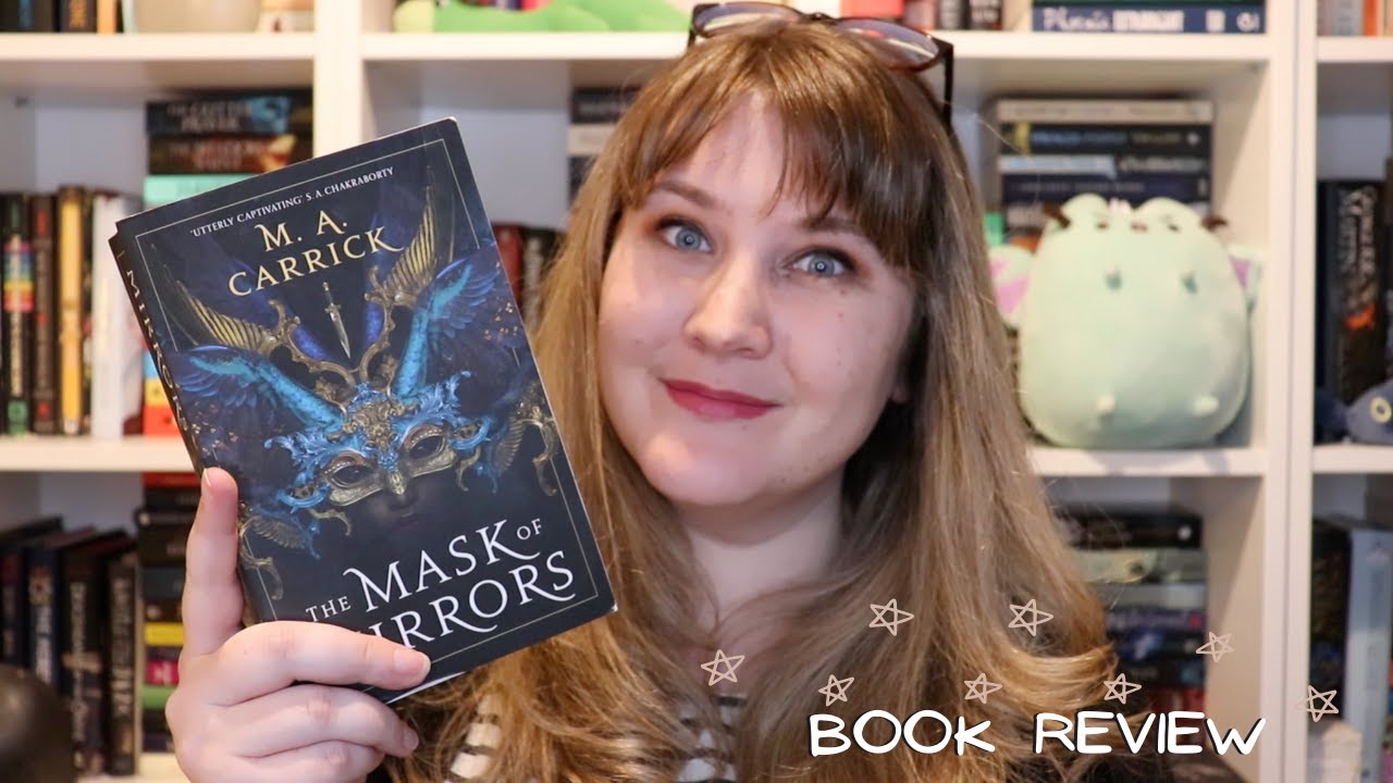 Book Review: The Mask of Mirrors by M. A. Carrick