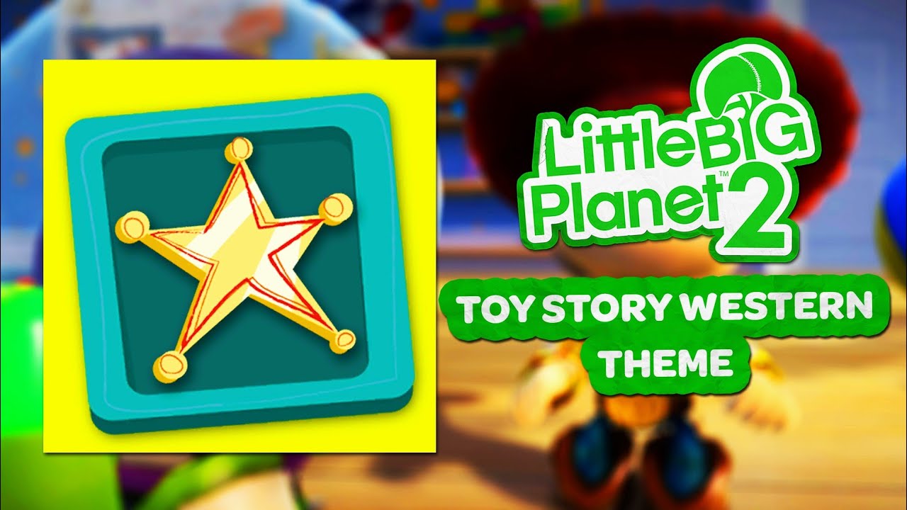 LittleBigPlanet 2 OST - Toy Story Western Theme