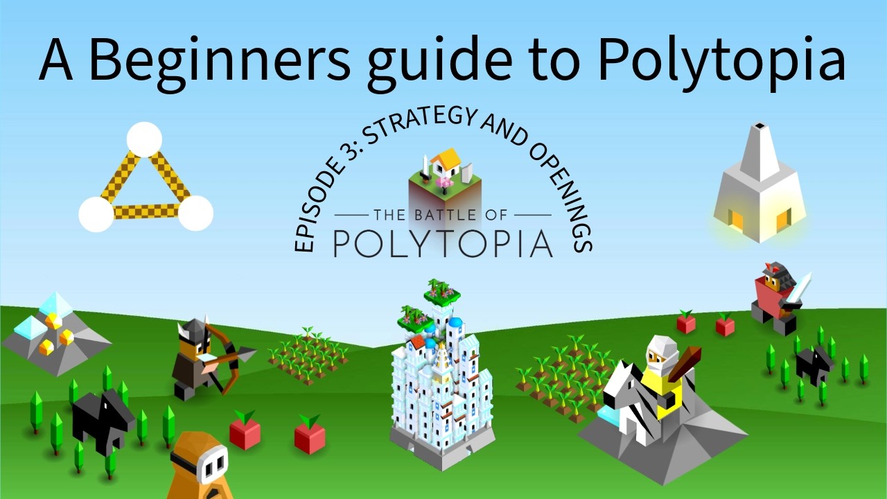 A Beginners Guide to Polytopia, Episode 3: Strategy and Openings