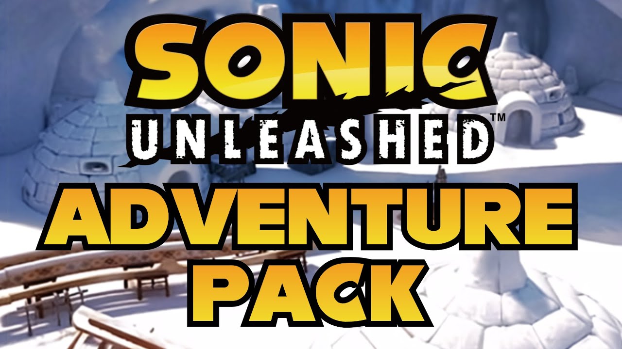 Sonic Unleashed DLC - HOLOSKA ADVENTURE PACK All S Ranks [PC Xenia]