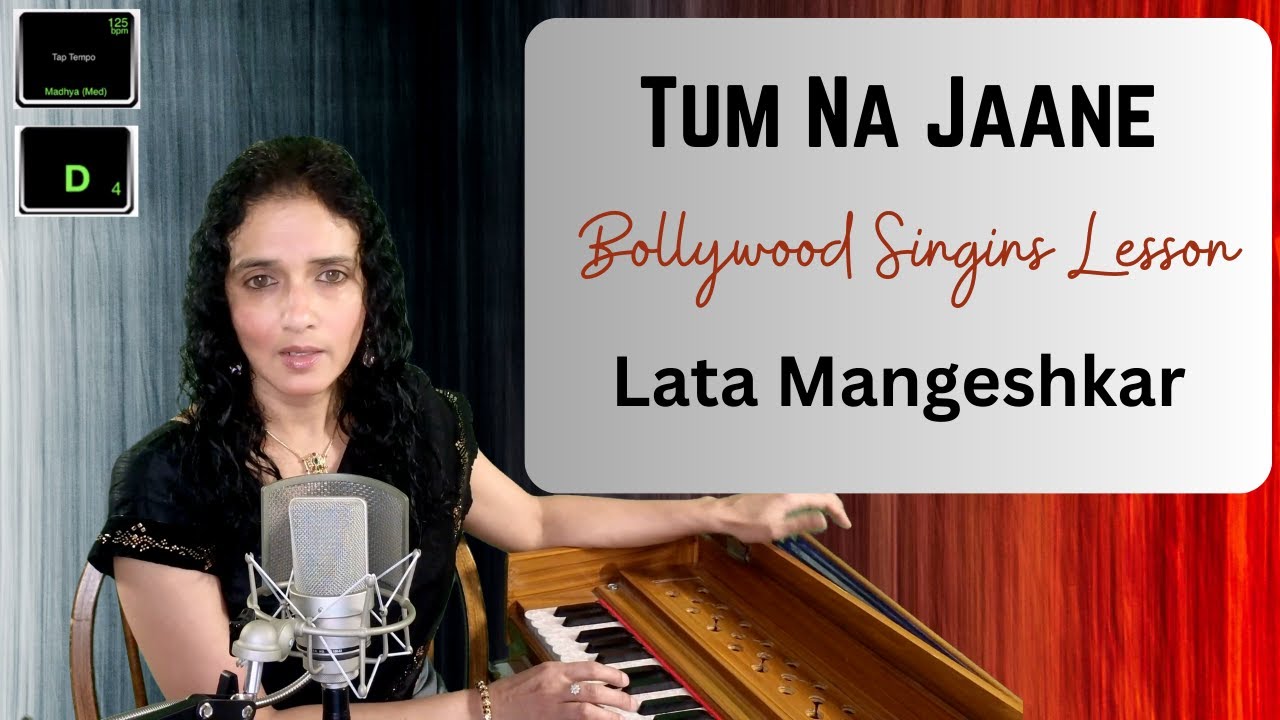 Tum Na Jaane | Bollywood Singing Lesson | Lata Mangeshkar
