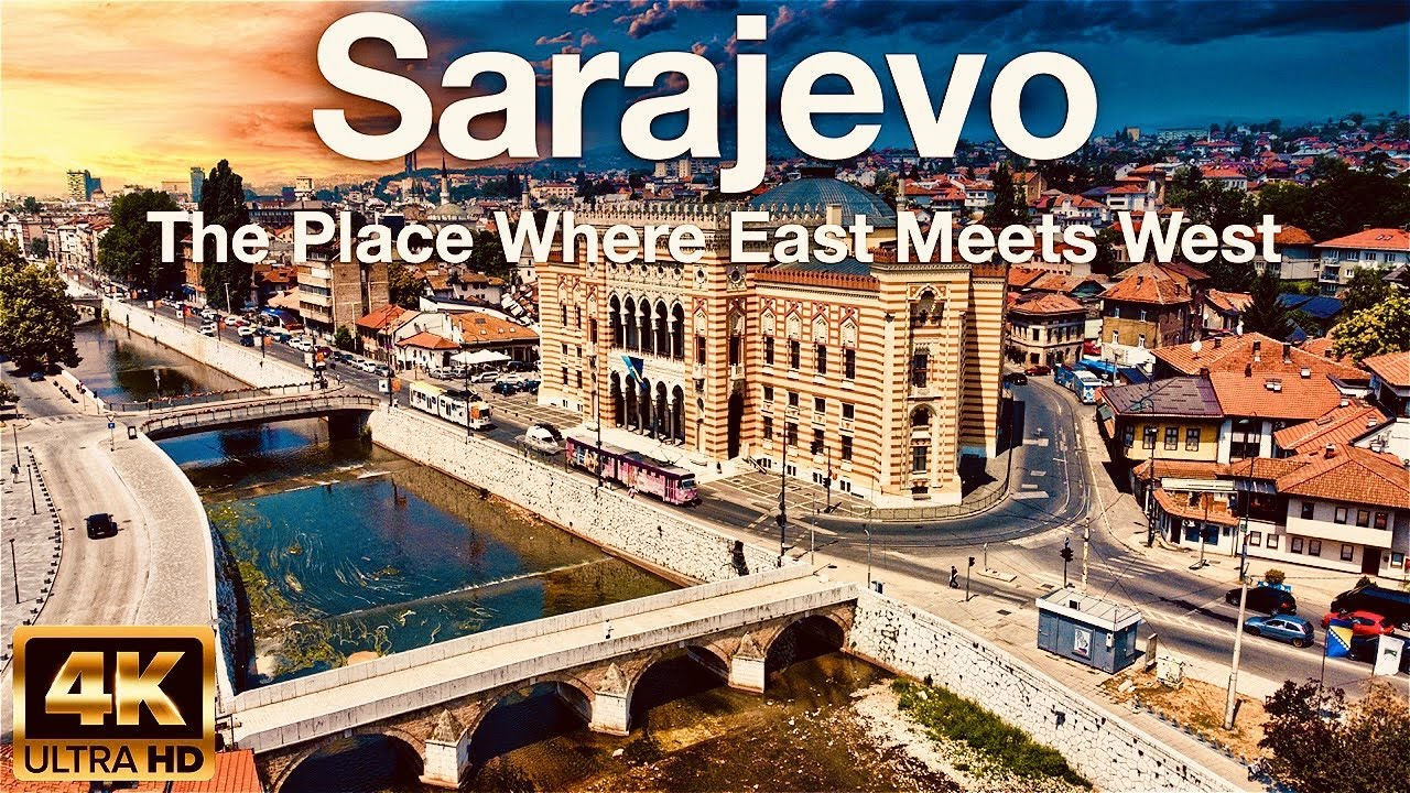 The Place Where East Meets West || Sarajevo 4K || Bosna i Hercegovina