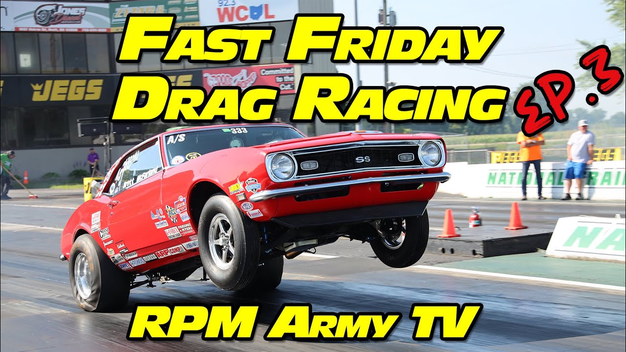 🏁 Fast Friday Drag Racing EP. 3 on RPM Army TV 🏁