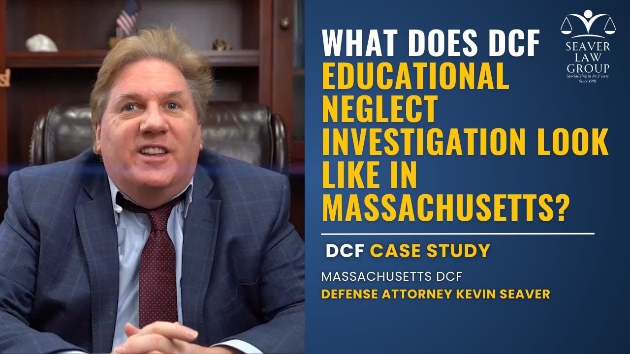 What Does DCF Educational Neglect Investigation Look Like in Massachusetts?