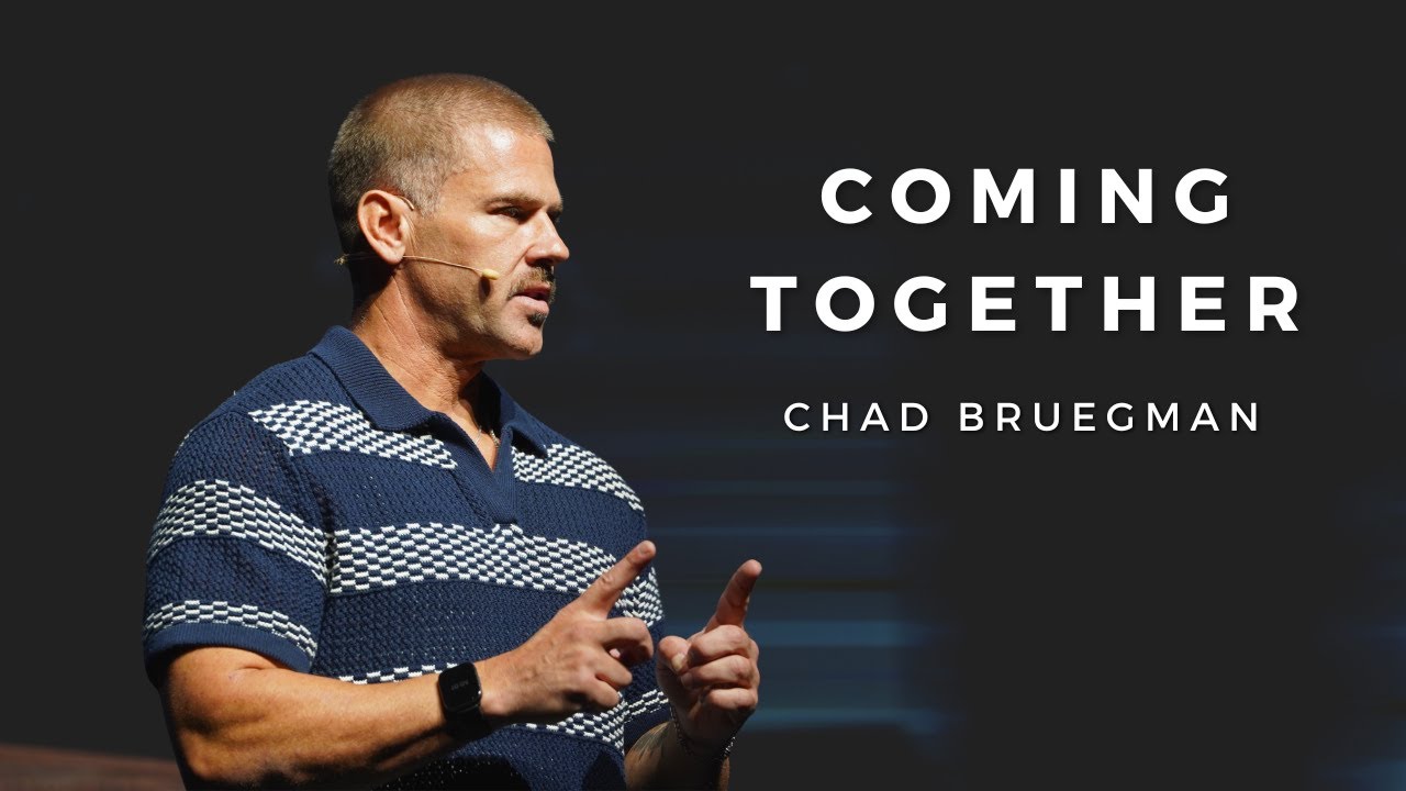 Coming Together | Chad Bruegman