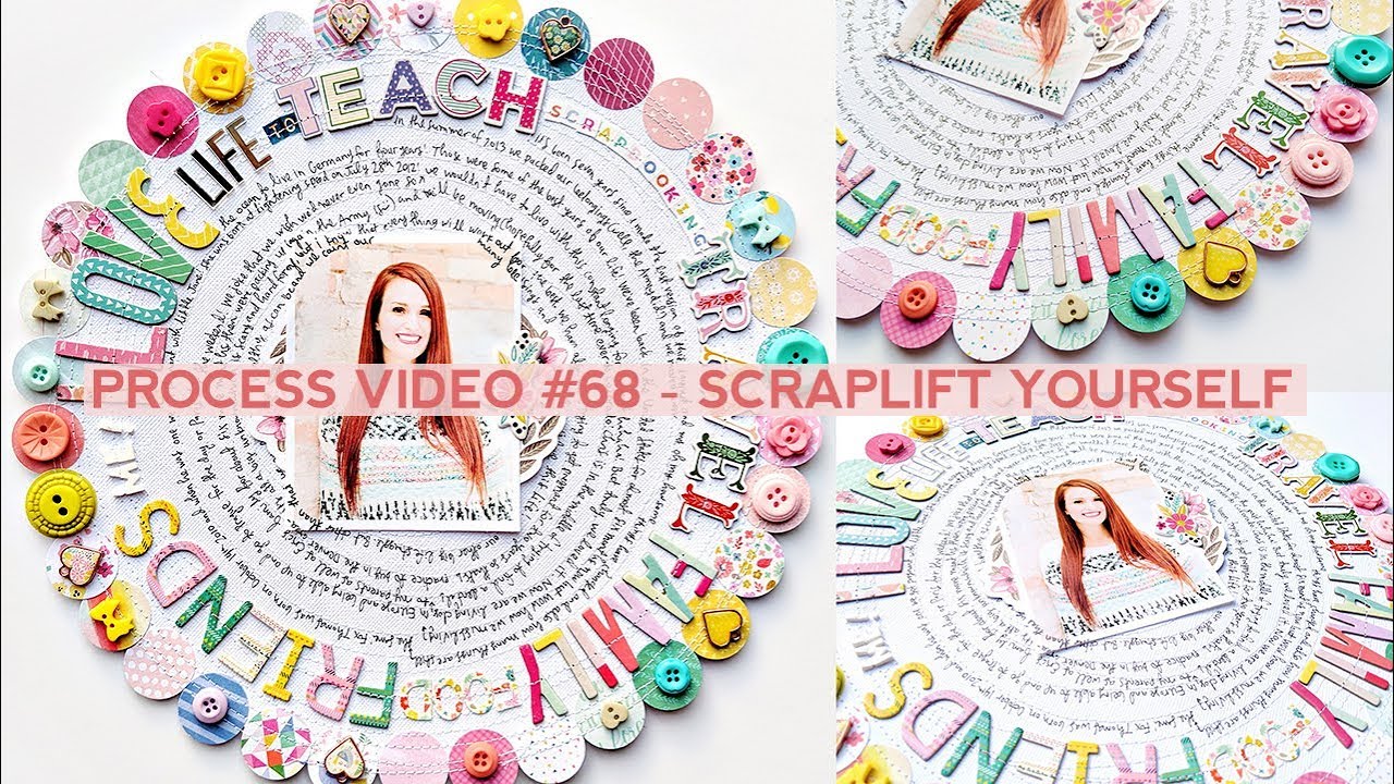 Process Video #68 - Scraplift Yourself