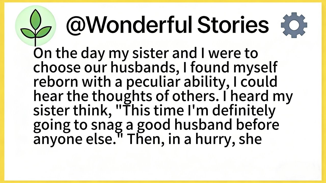 On the day my sister and I were tochoose our husbands, I found myselfreborn with a peculiar...