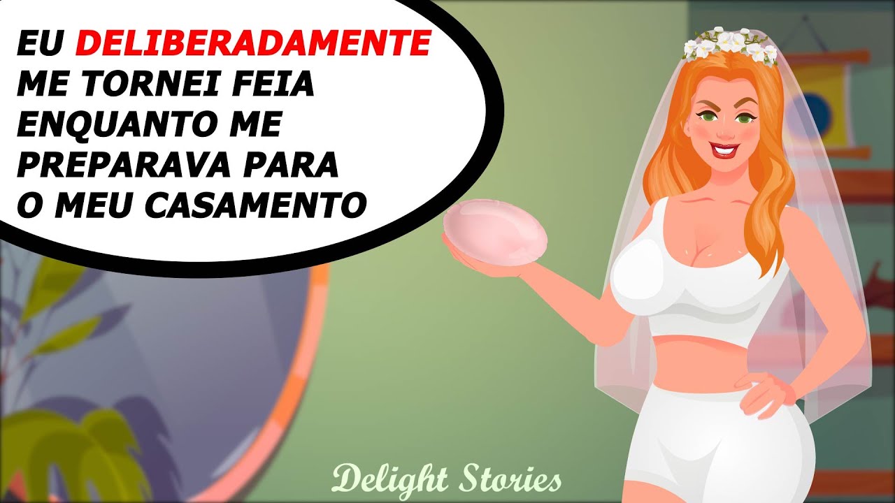 Eu deliberadamente me tornei feia enquanto me preparava para o meu casamento