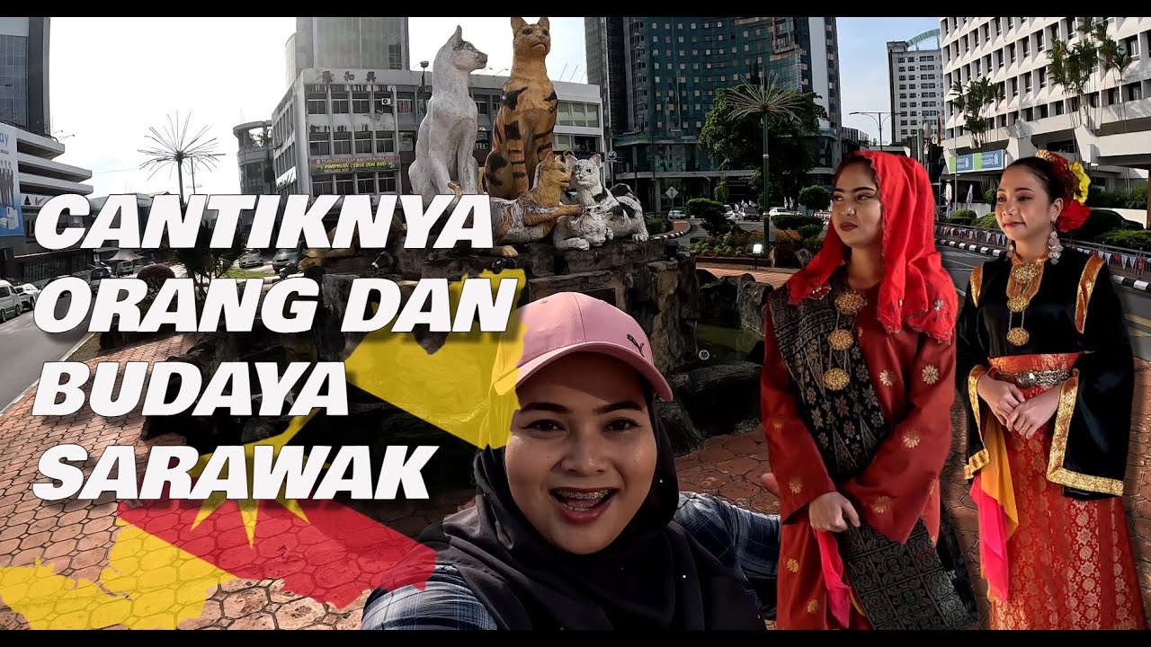 Best Sangat Explore Keunikan Lokasi & Kebudayaan Negeri Sarawak | Tourism Malaysia