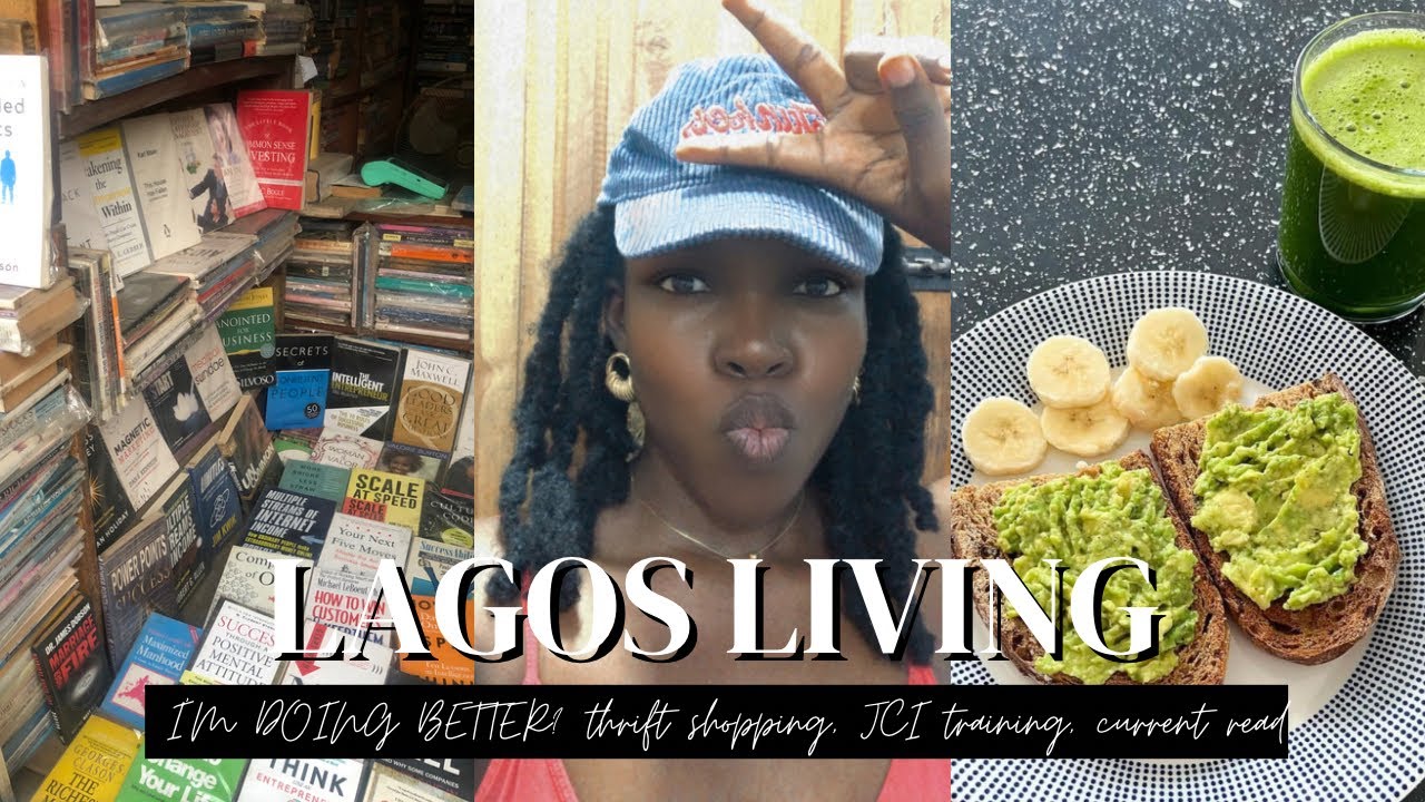 Living Alone in Lagos in My 20s| I'M DOING BETTER? thrifting in Lagos, JCI training, current read.