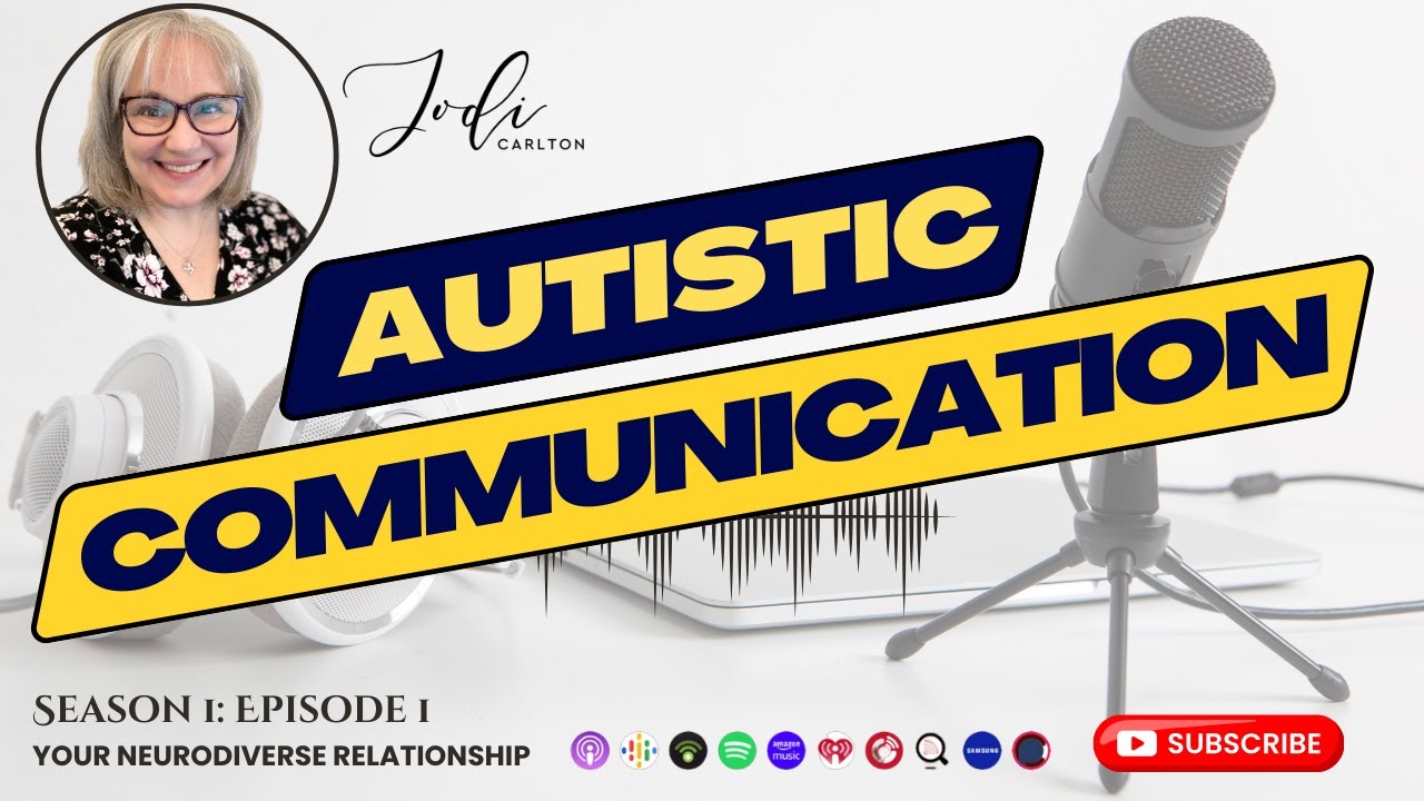Say This, Not That: Autistic Partner Communication [S1E1]
