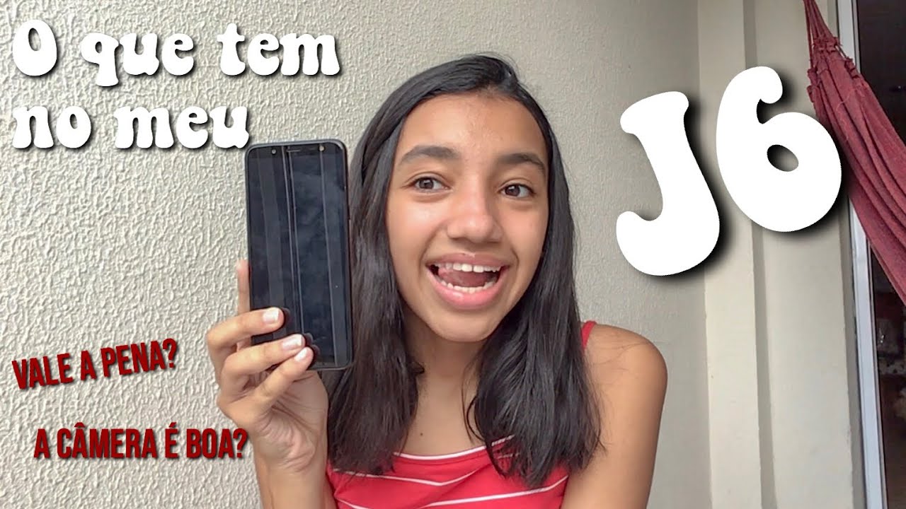 Mostrando o meu Samsung J6