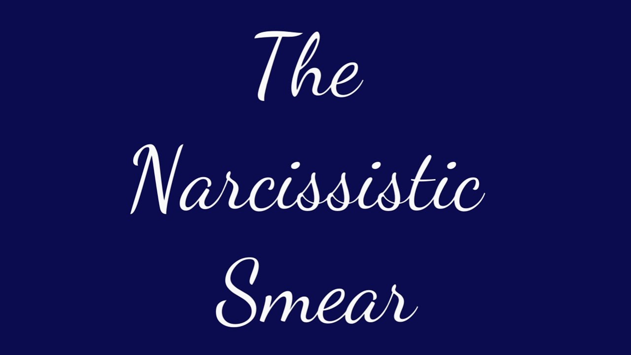 Psychology of the Smear Campaign