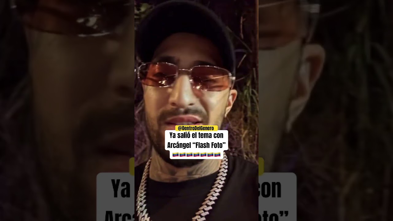 Ya sali&oacute; &ldquo;Flash Foto&rdquo; de Arc&aacute;ngel y Neutro Shorty 🇻🇪🚀🔥