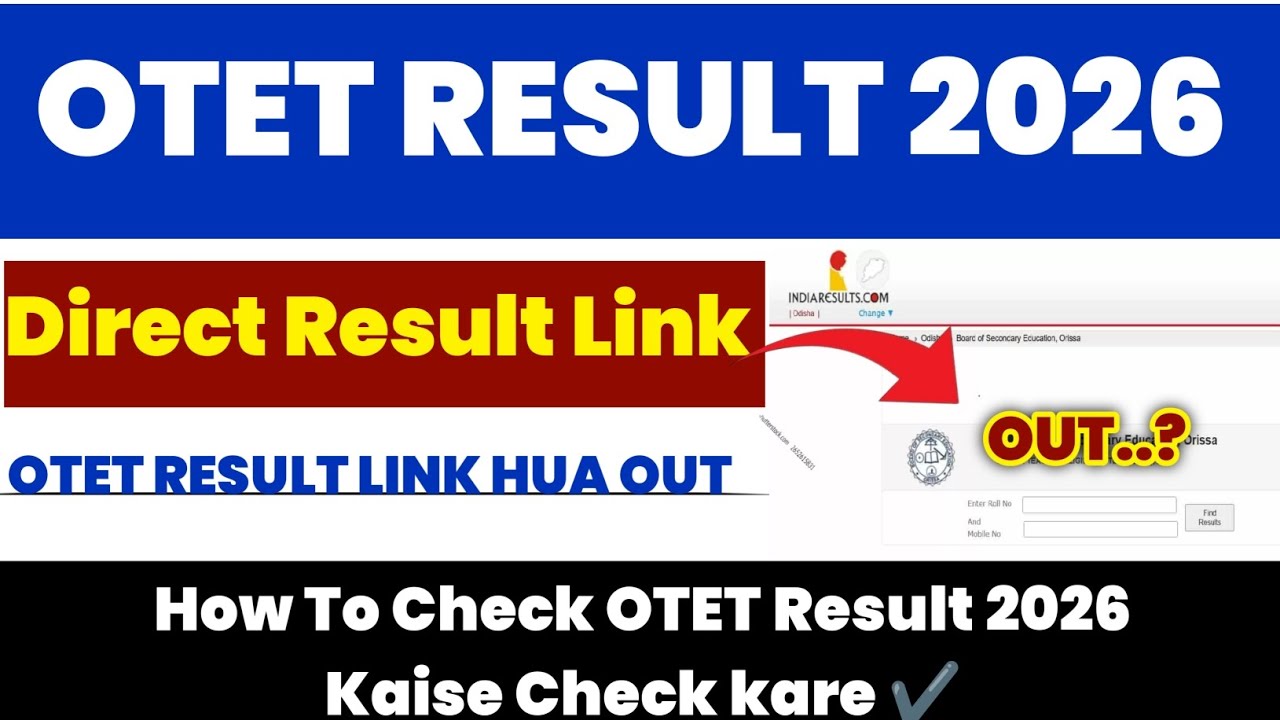 OTET RESULT 2026 Out odisha Otet Result 2026 kaise check kare 🔴 how To Check Otet Result 2026 