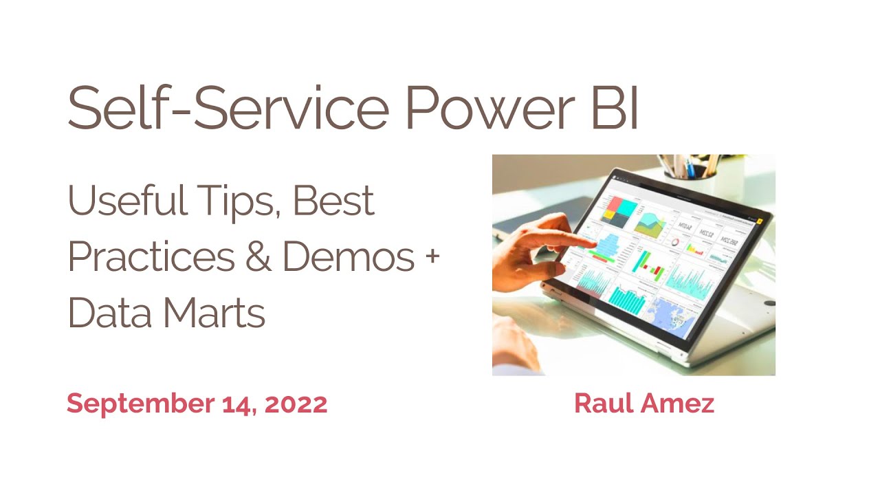 Self Service Power BI Tips and Best Practices