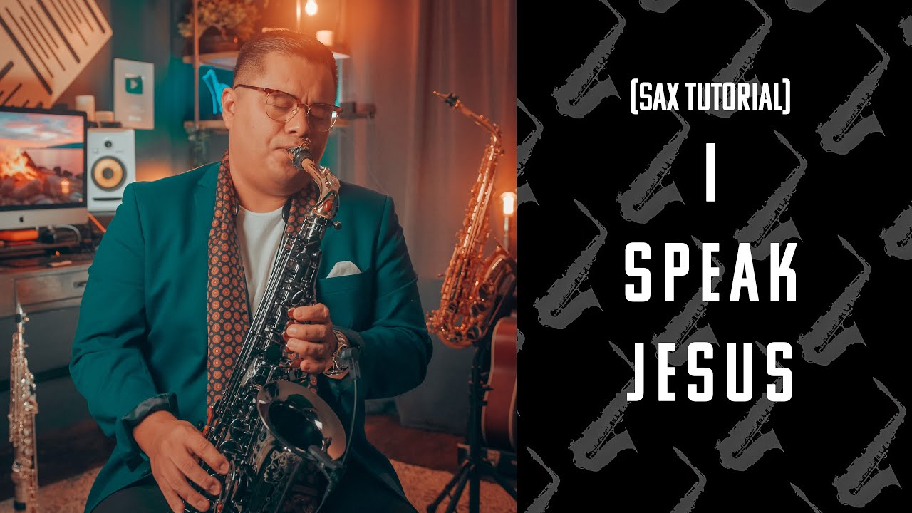 I Speak Jesus | NOTE BY NOTE | Alto Sax [Tutorial]