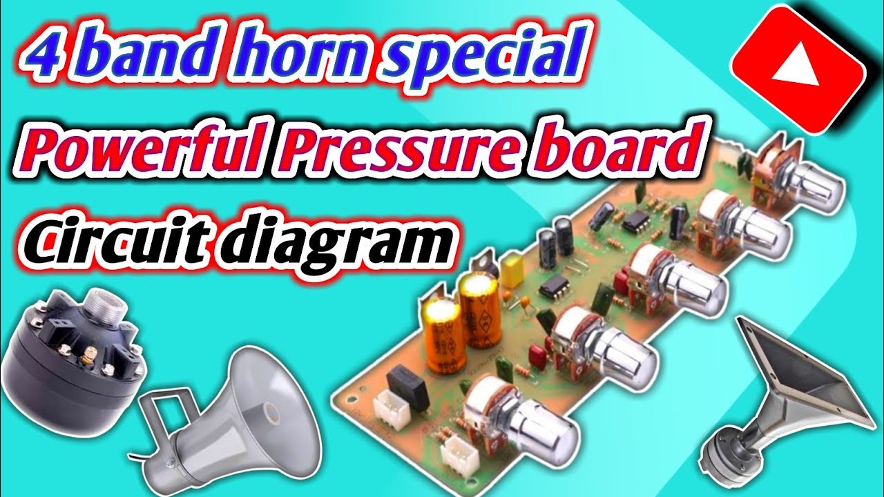 powerful 4 band horn circuit diagram // horn pressure board circuit // horn special pressure board💯🙏