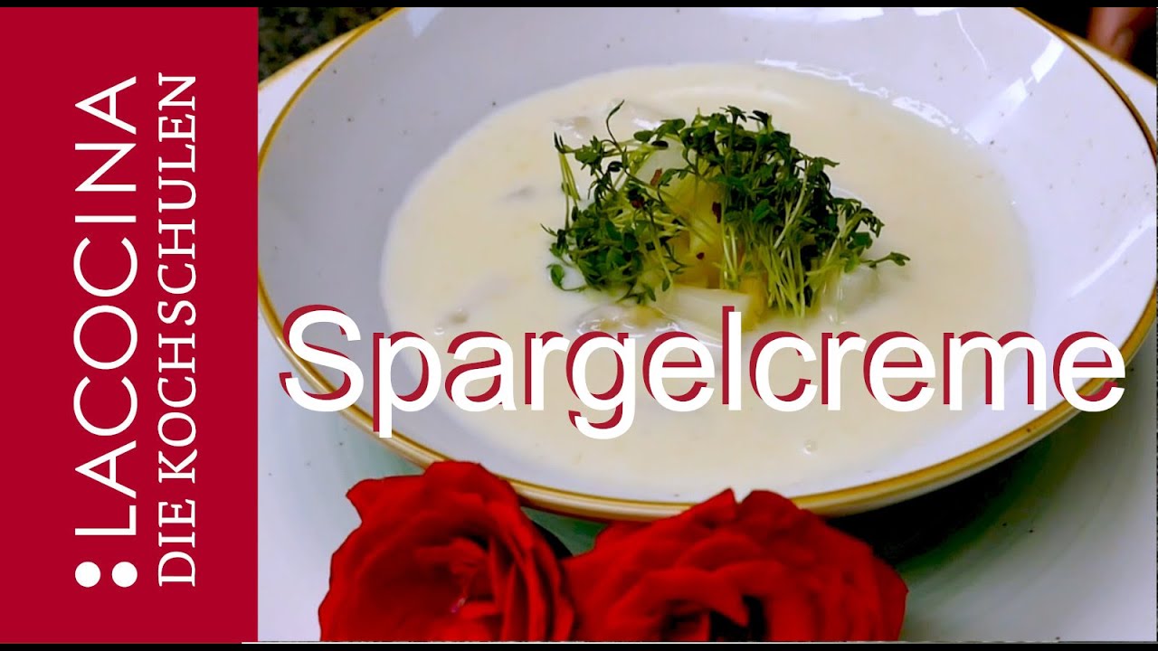 Beste Spargelcremesuppe - schnell, einfach und lecker | La Cocina