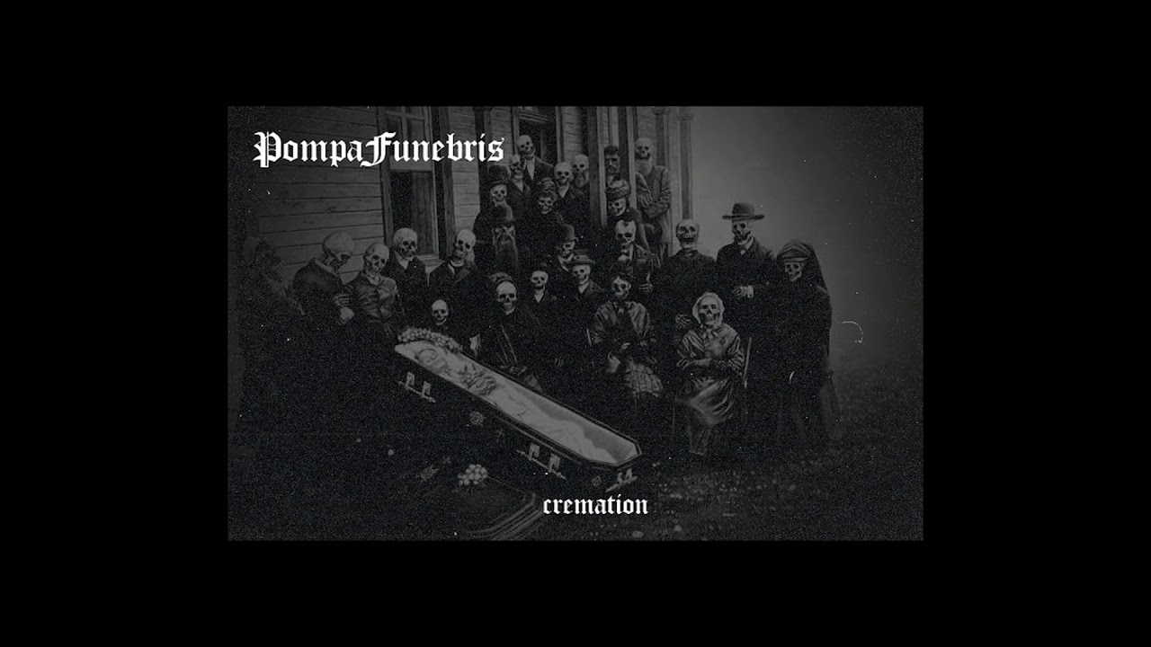 Pompa Funebris - Cremation (full Ep )