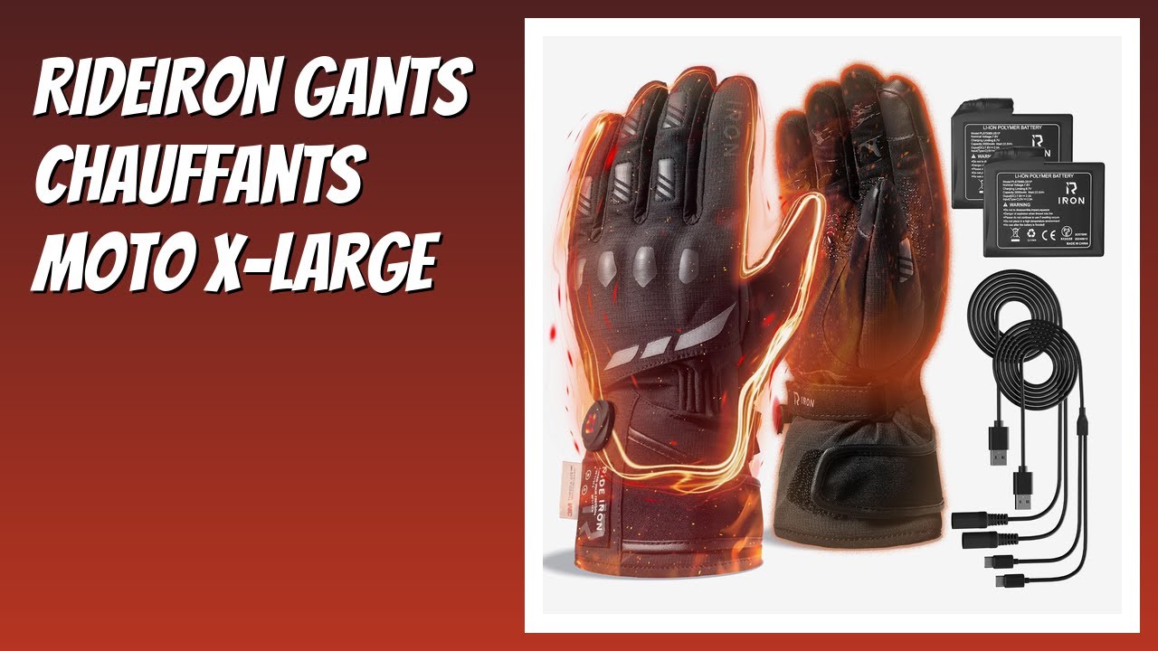AVIS (2025) : RIDEIRON Gants Chauffants Moto X-Large. DÉTAILS