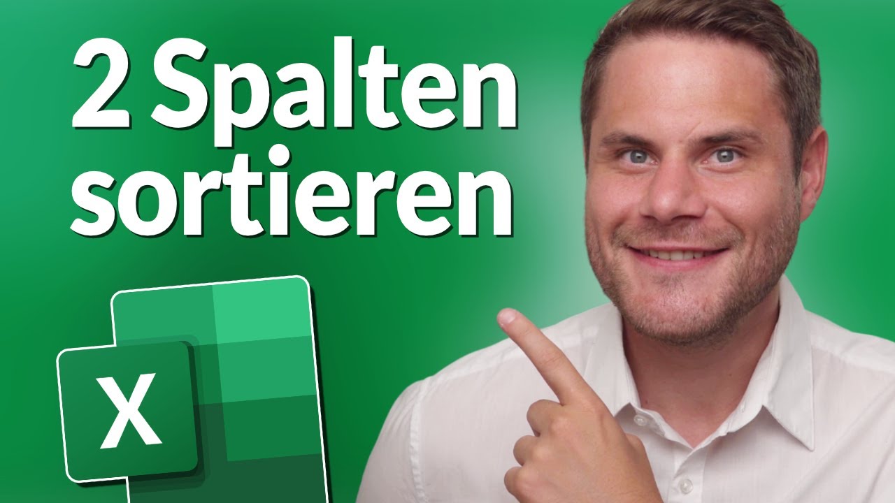 2+ Spalten sortieren in Excel einfach erkl&auml;rt
