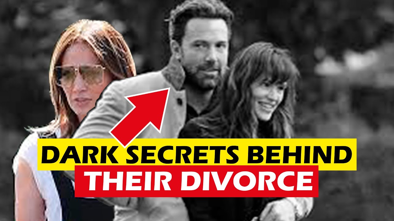 The DARK SECRET behind Ben Affleck and Jennifer Garner's DIVORCE